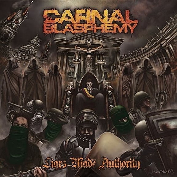 Carnal Blasphemy - Liars Made Authority - Rock - CD