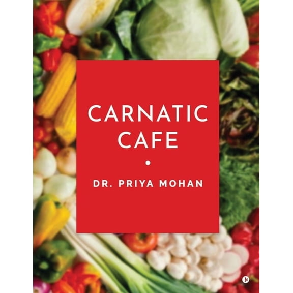 Carnatic Cafe, (Paperback)