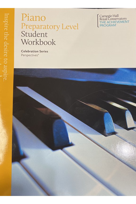 Carnegie Hall Piano Preparatory Level Student Workbook