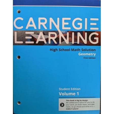 Carnegie Learning High School Math Solution: Geometry, Second Edition, Student Edition, Volume 1, c. 2018, 9781609724153, 1609724151