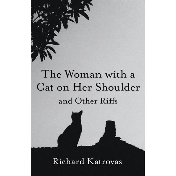 Carnegie Mellon University Press Poetry Series: The Woman with a Cat on Her Shoulder : and Other Riffs (Paperback)