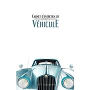 Carnet dentretien de v hicule Suivi dentretien pour tous les v hicules, auto, moto - Tous les constructeurs - 100 fiches dentretien   remplir - blanc Paperback