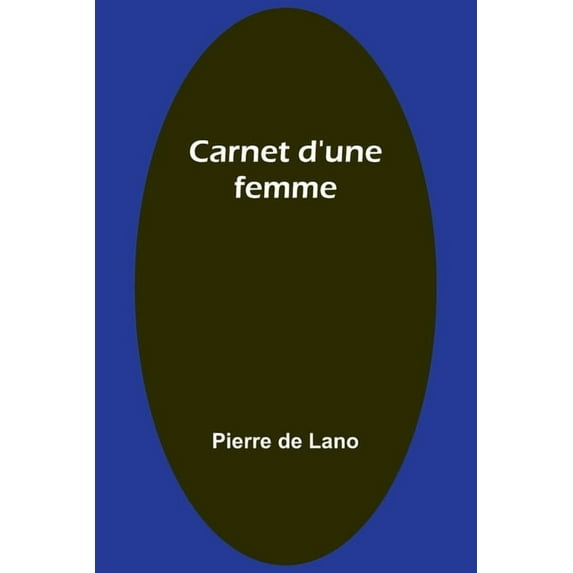 Carnet d'une femme, (Paperback)