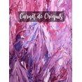 thumbnail image 1 of Carnet de Croquis: Pages vierges de carnet de croquis pour le dessin, la peinture, l'écriture, le croquis ou le griffonnage pour les artistes, les enseignants, les adultes, les enfants, les enfants, l, 1 of 1