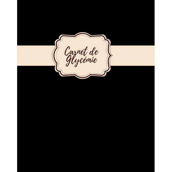 Carnet de Gylcemie: carnet diabetique I carnet pour diabetique I carnet de suivi diabete (Paperback)