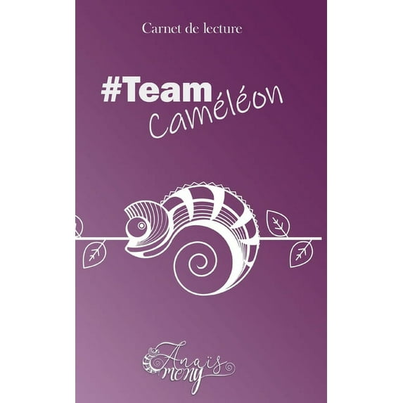 Carnet de lecture TeamCaméléon : Team Caméléon (Paperback)