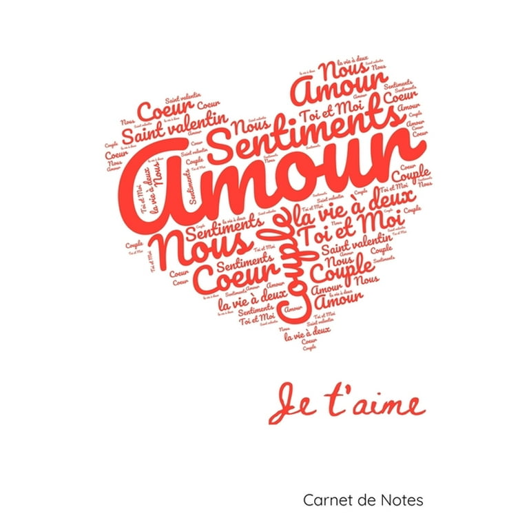 Carnet de notes Je t'aime : Cadeau homme & femme pour la Saint Valentin -  Blanc - 100 pages lignées. (Paperback) 