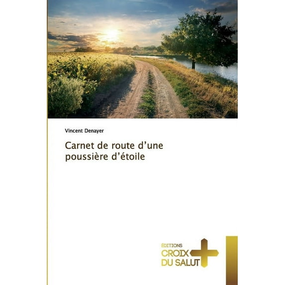 Carnet de route d'une poussière d'étoile (Paperback)