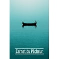 thumbnail image 1 of Carnet du Pêcheur: - 112 pages, 15,24 cm x 22,86 cm - Idée de cadeau pour les pêcheurs (Paperback), 1 of 1
