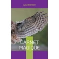 thumbnail image 1 of Carnet magique: ou les petits mots du Bonheur, (Paperback), 1 of 1