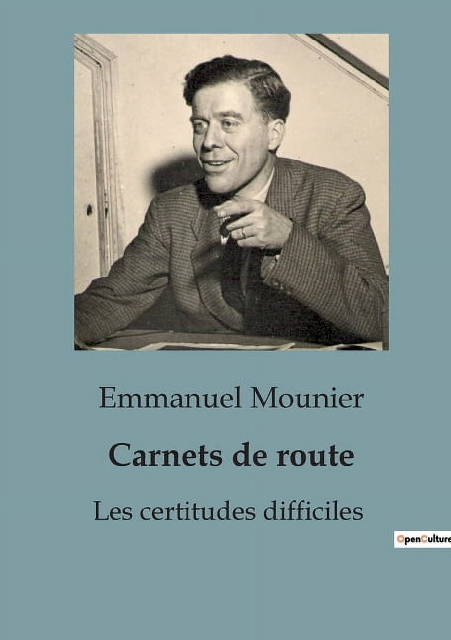 Carnets de route: Les certitudes difficiles (Paperback)
