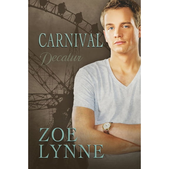 Carnival Carnival - Decatur, Book 1, (Paperback)
