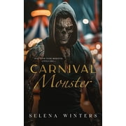 Carnival Carnival Monster A Dark Carnival Romance, Paperback