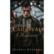 Carnival Carnival Obsession A Dark Romance, Paperback
