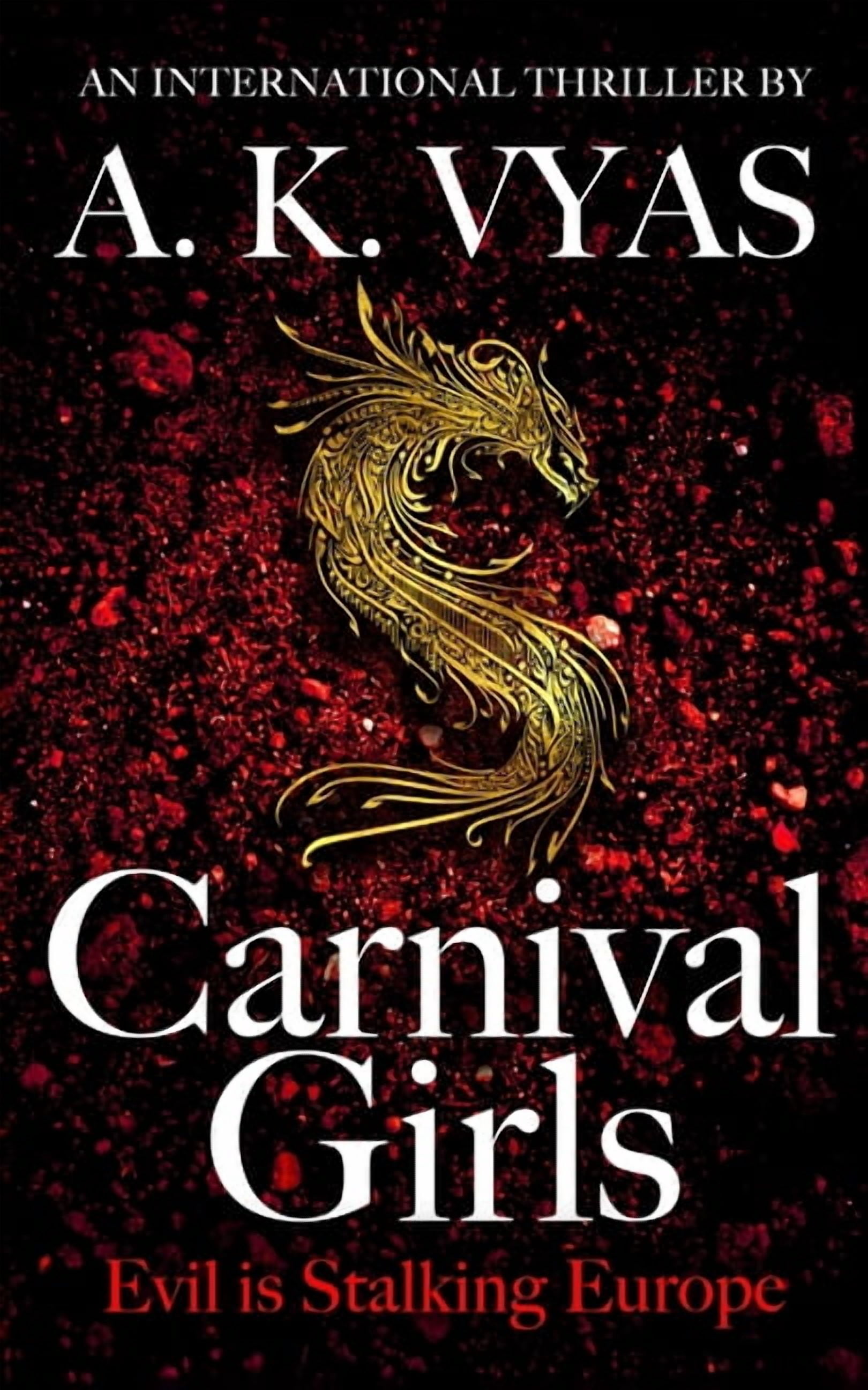Carnival Girls Carnival Girls: Evil Is Stalking Europe, Book 1, (Paperback)