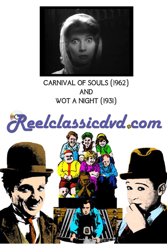 Carnival of Souls / Wot a Night