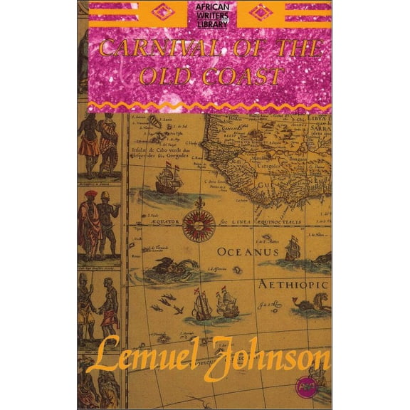 Carnival of The Old Coast African Writers Library (1995) Paperback Book