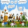 thumbnail image 1 of Carnival of the Animals: A Parade of Kids Classics - Carnival of the Animals: A Parade of Kids Classics [CD], 1 of 1