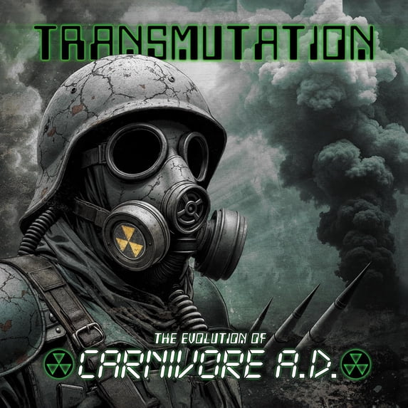 Carnivore A.D. Transmutation: The Evolution of Carnivore A.D. (CD) EP