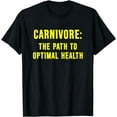 thumbnail image 1 of Carnivore: The Path to Optimal Health T-Shirt, 1 of 4
