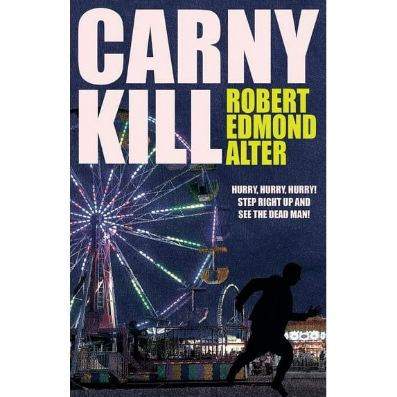 Carny Kill, (Paperback)