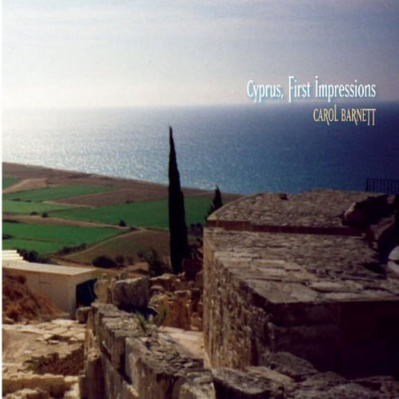 Carol Barnett - Cyprus: First Impressions - Music & Performance - CD