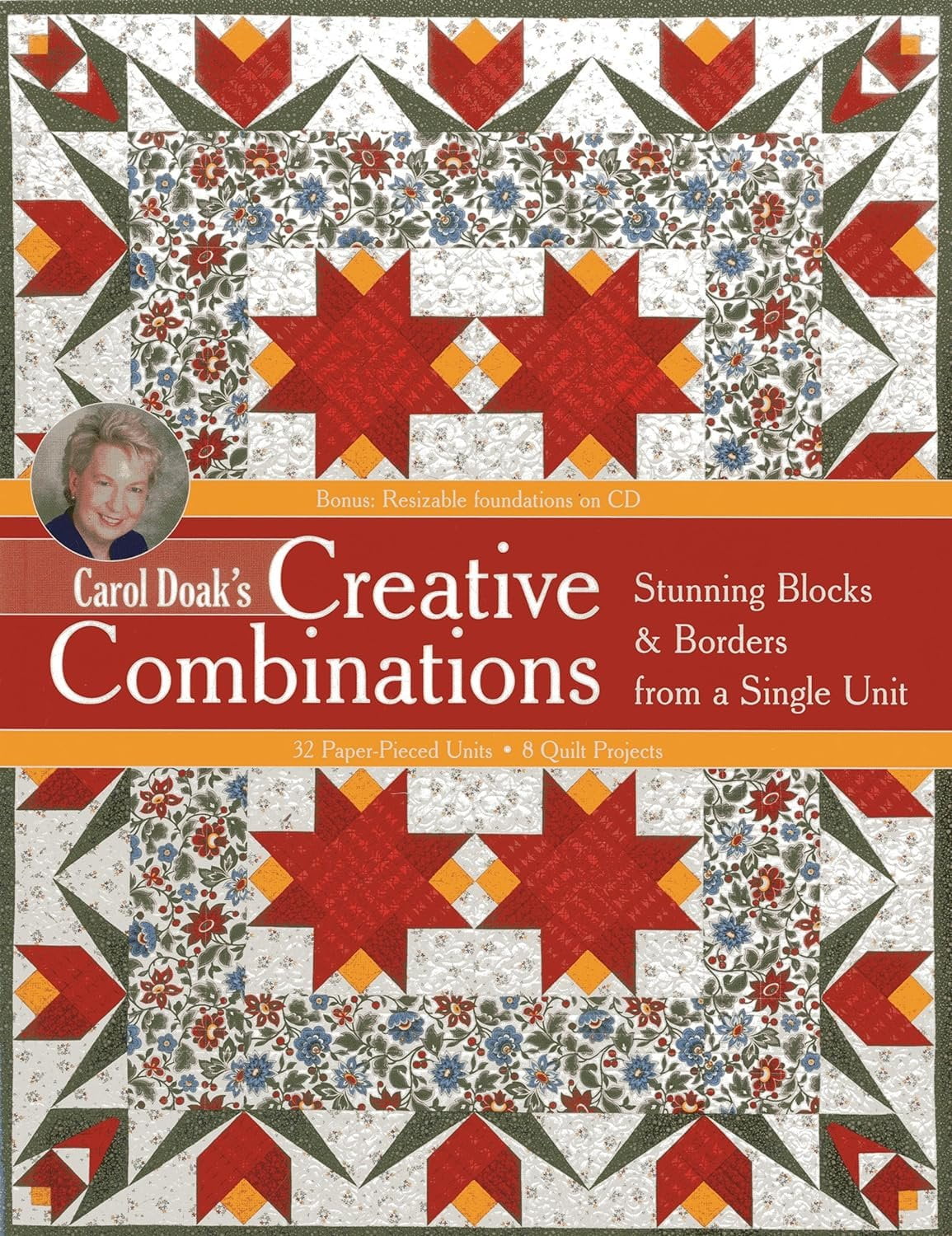 Carol Doak's Creative Combinations Quilting Guide with CD