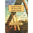 thumbnail image 1 of Carol's Letters: The Story of My Mother's Suicide, (Hardcover), 1 of 1