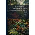 thumbnail image 1 of Caroli Linnaei Fundamentorum Botanicorum Partes Duo; Volume 2 (Paperback), 1 of 1