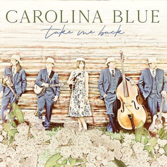 Carolina Blue - Take Me Back - Music & Performance - CD