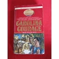 thumbnail image 1 of Pre-Owned Carolina Courage (The Holts, an American Dynasty #3) (Unknown) 0553287567 9780553287561, 1 of 1