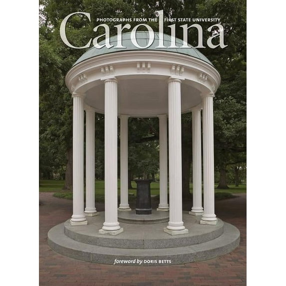 Carolina: Photographs from the First State University, (Hardcover)