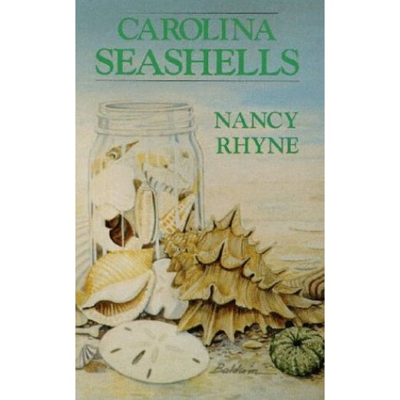 Pre-Owned Carolina Seashells (Paperback) 0878440771 9780878440771