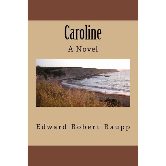 Caroline: A Novel