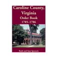 thumbnail image 1 of Caroline County, Virginia Order Book, 1785-1786, 1 of 1