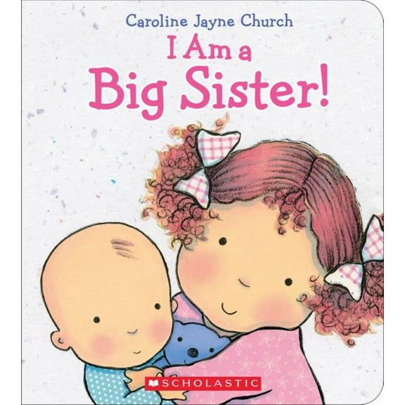 Caroline Jayne Church: I Am a Big Sister (Hardcover)