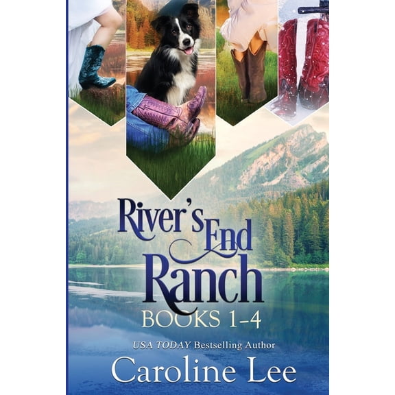 Caroline Lee's River's End Ranch Caroline Lee's River's End Ranch Collection parts 1-4, Book 1, (Paperback)