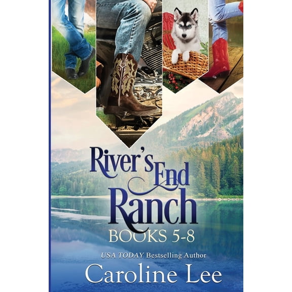 Caroline Lee's River's End Ranch Caroline Lee's River's End Ranch Collection parts 5-8, Book 2, (Paperback)