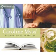 Caroline Myss Essential Guide for Healers, 9781591791577, 159179157X, Paperback, Unabridged edition