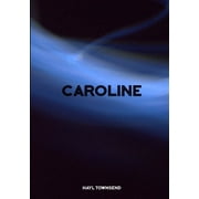 Caroline, (Paperback)