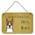 thumbnail image 1 of Caroline's Treasures BB1471DS812 Boxer Spoiled Dog Lives Here Wall or Door Hanging Prints , 8x12, multicolor, 1 of 2