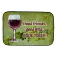 thumbnail image 1 of Caroline's Treasures Good friends, good wine, good times Dish Drying Mat, 1 of 7