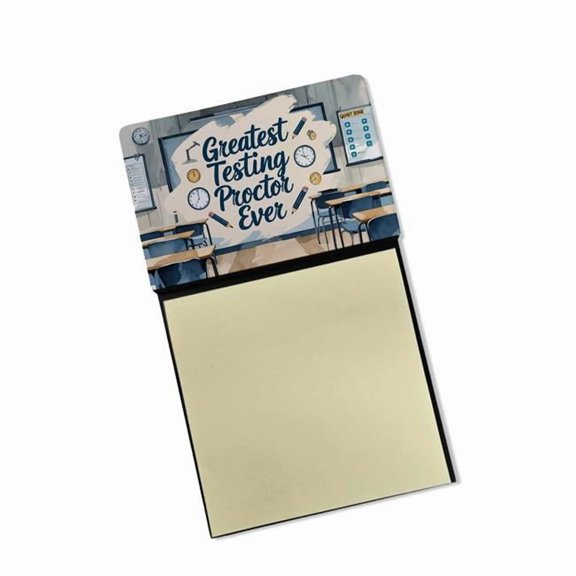 Carolines Treasures DAC8884TSN 5.25 x 3.25 in. Greatest Testing Proctor Ever Funny Sticky Note Holder for Teachers Gift