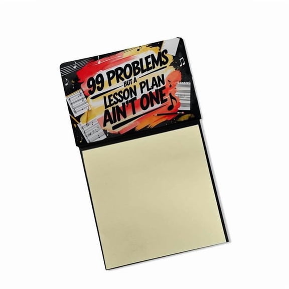 Carolines Treasures DAC8718TSN 5.25 x 3.25 in. Lesson Plan Aint One Funny Sticky Note Holder for Teachers Gift
