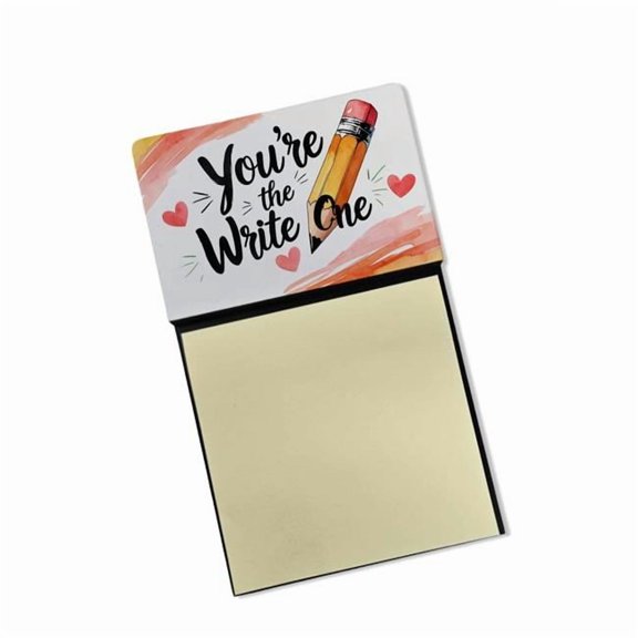 Carolines Treasures DAC9007TSN 5.25 x 3.25 in. You are the Write One Funny Sticky Note Holder for Teachers Gift