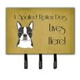 thumbnail image 1 of Carolines Treasures BB1451TH68 Boston Terrier Spoiled Dog Lives Here Leash & Key Holder, 1 of 4