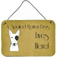 thumbnail image 1 of Carolines Treasures BB1457DS812 Bull Terrier Spoiled Dog Lives Here Wall and Door Hanging Prints, 1 of 2