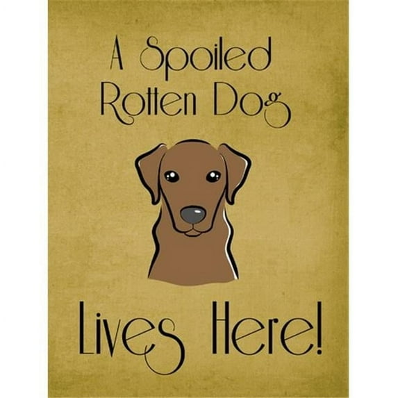 Chocolate Labrador Spoiled Dog Lives Here Flag Garden Size BB1482GF