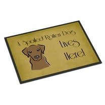 Carolines Treasures BB1482MAT Chocolate Labrador Spoiled Dog Lives Here Indoor & Outdoor Mat- 18 x 27 in.
