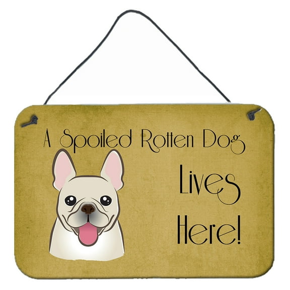 Carolines Treasures BB1486DS812 French Bulldog Spoiled Dog Lives Here Wall and Door Hanging Prints